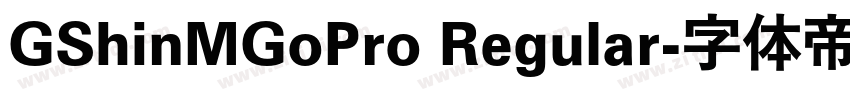 GShinMGoPro Regular字体转换